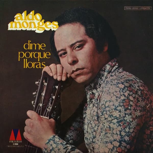 Aldo Monges — Dime Porque Lloras
