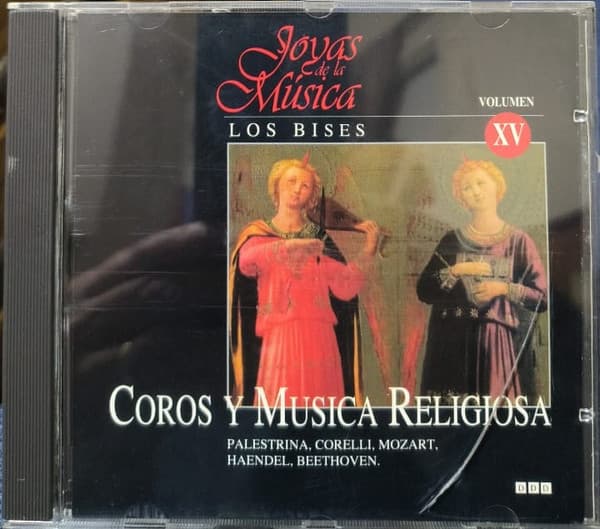 Various — Joyas De La Música. Los bises XV - Coros y música religiosa