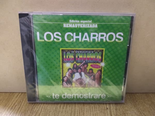 Los Charros — Te Demostrare