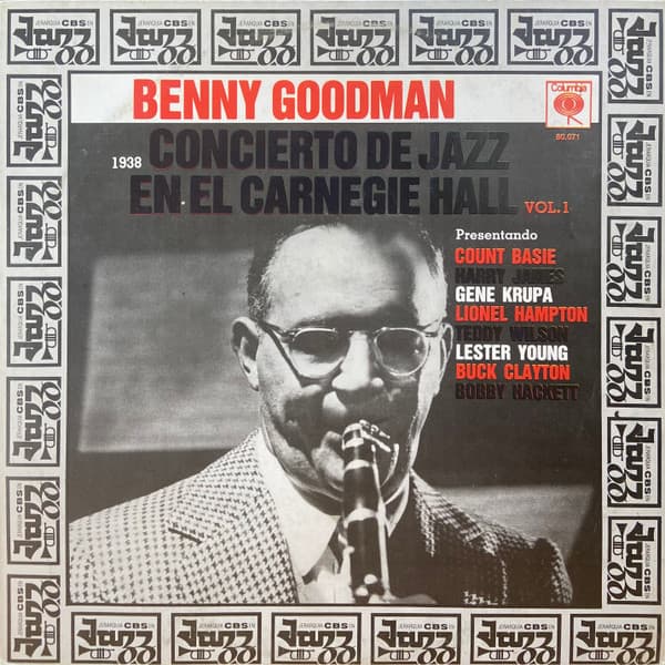 Benny Goodman — 1938 Concierto De Jazz En El Carnegie Hall Vol. 1