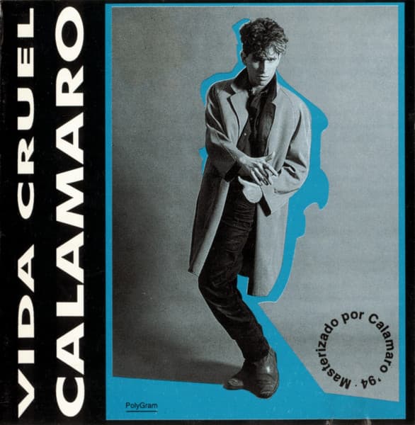 Andrés Calamaro — Vida Cruel