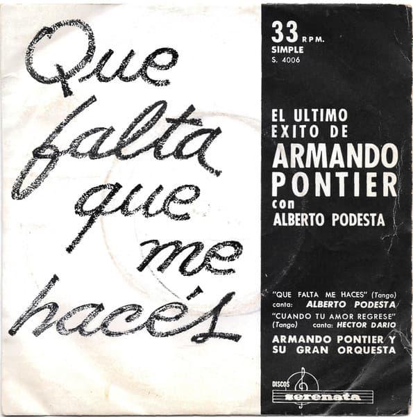Armando Pontier y Su Gran Orquesta — Que Falta Que Me Hacés