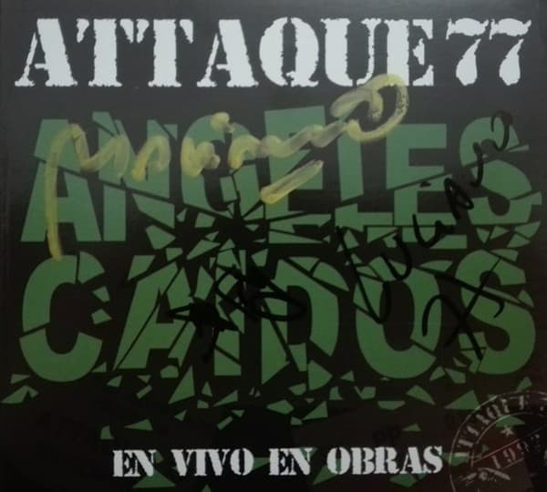 Attaque 77 — Ángeles Caídos En Vivo En Obras