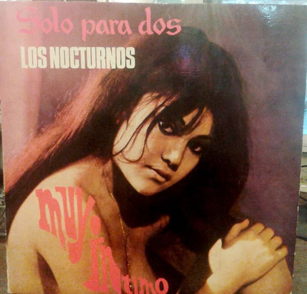 Los Nocturnos — Solo Para Dos, Muy Intimo