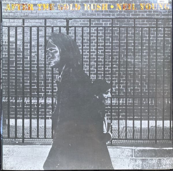 Neil Young — After The Gold Rush