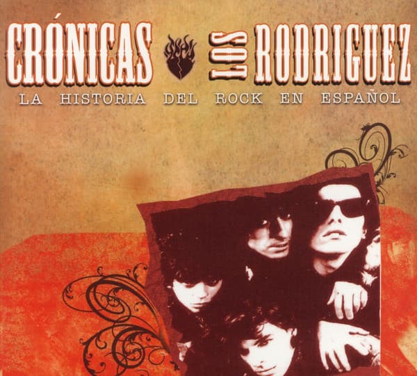 Los Rodriguez — Crónicas