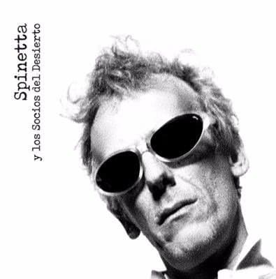 Spinetta Y Los Socios Del Desierto — Spinetta Y Los Socios Del Desierto