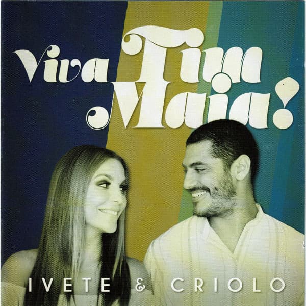 Ivete & Criolo — Viva Tim Maia!