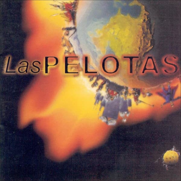 Las Pelotas — Todo X Un Polvo