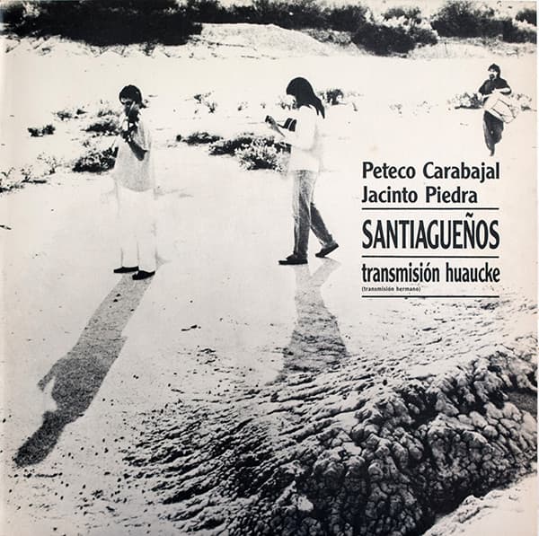Peteco Carabajal & Jacinto Piedra & Santiagueños — Transmisión Huaucke = Transmisión Hermano