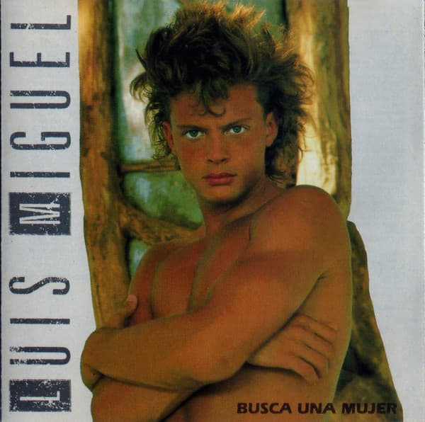 Luis Miguel — Busca Una Mujer