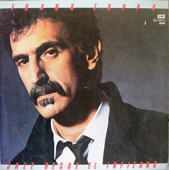 Frank Zappa — Jazz Desde El Infierno