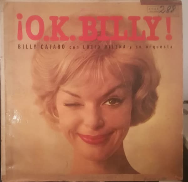 Billy Cafaro & Lucio Milena Y Su Orquesta — O.K. Billy
