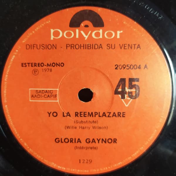 Gloria Gaynor — Yo La Reemplazare / La Primera Vez En Mi Vida
