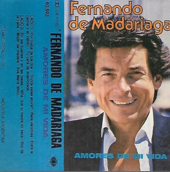 Fernando De Madariaga — Amores De Mi Vida