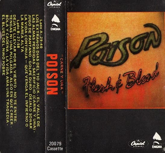 Poison — Carne Y Uña = Flesh & Blood