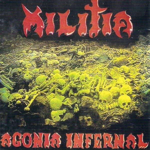 Militia — Agonia Infernal