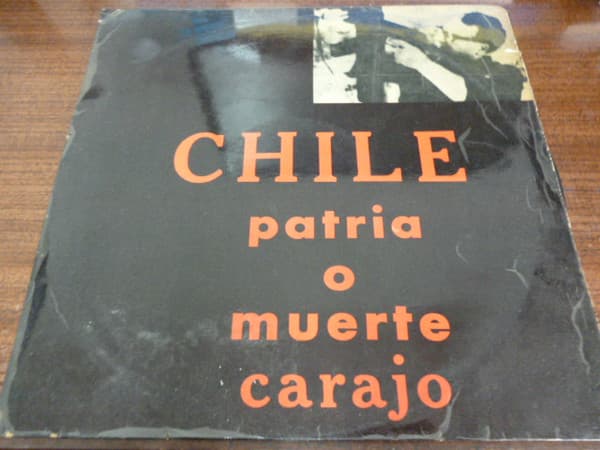 Various — Chile Patria O Muerte Carajo!