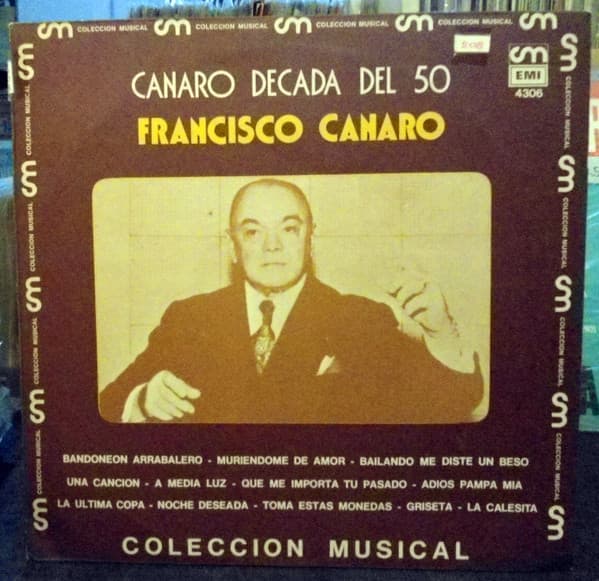 Francisco Canaro — Canaro Decada Del 50