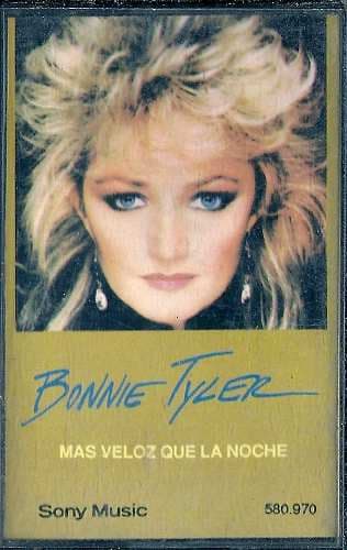 Bonnie Tyler — Mas Veloz Que La Noche