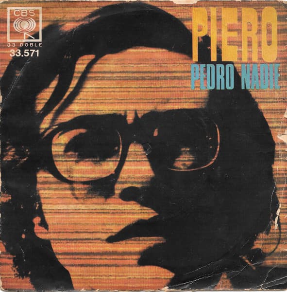 Piero — Pedro Nadie