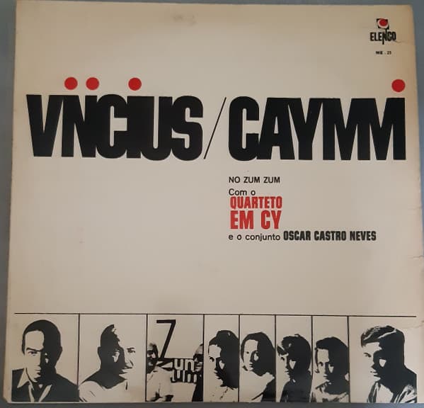 Vinicius & Caymmi & Quarteto Em Cy & Conjunto Oscar Castro Neves — No Zum Zum
