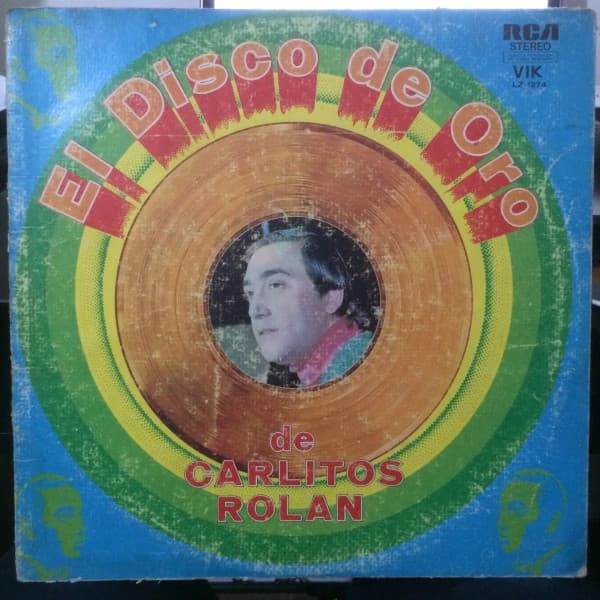 Carlitos Rolán — El Disco de Oro