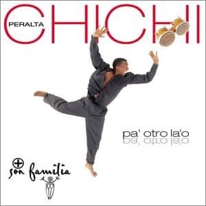 Chichi Peralta & Son Familia — Pa' Otro La'o