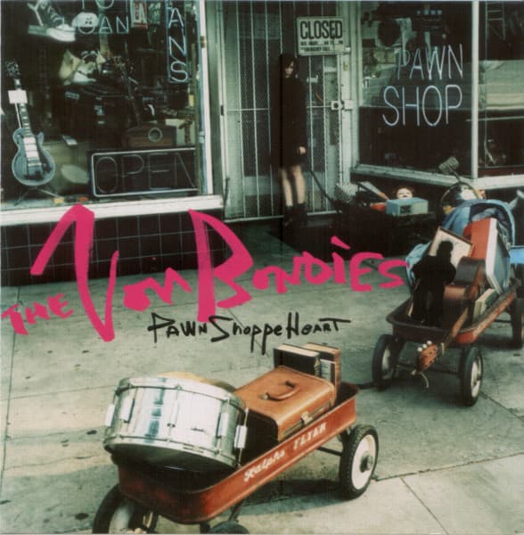 The Von Bondies — Pawn Shoppe Heart