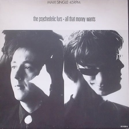 The Psychedelic Furs – All That Money Wants
