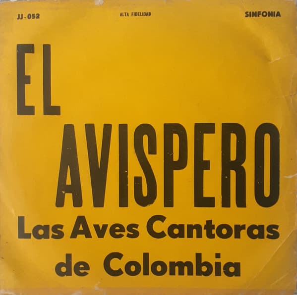 Las Aves Cantoras De Colombia — El Avispero