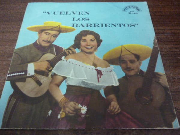 Los Hermanos Barrientos — Vuelven Los Barrientos