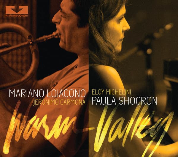 Mariano Loiacono & Paula Schocron — Warm Valley