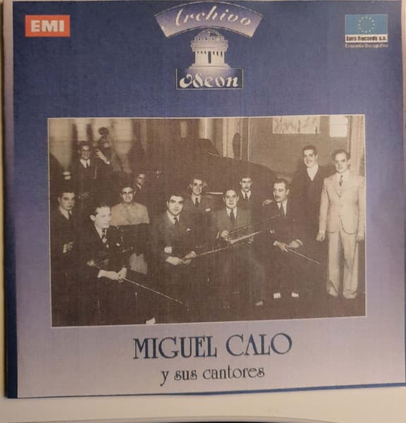Miguel Caló — Miguel Caló y Sus Cantores