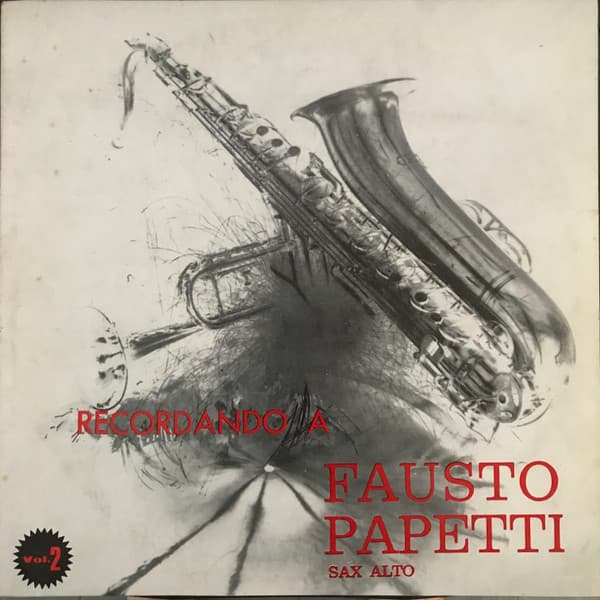 Fausto Papetti — Recordando A Fausto Papetti - Vol. 2