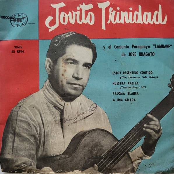 Jovito Trinidad & Conjunto Paraguayo Lambare & José Bragato — Jovito Trinidad