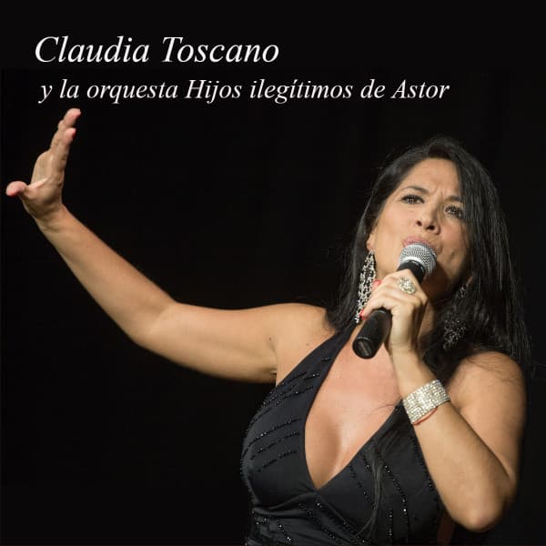 Alejandro Fasanini — Claudia Toscano y la orquesta Hijos ilegitimos de Astor