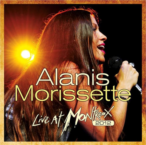 Alanis Morissette — Live At Montreux 2012