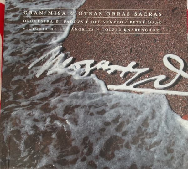 Mozart & Orchestra Di Padova E Del Veneto & Peter Maag & Victoria De Los Angeles & Tölzer Knabenchor — Gran Misa Y Otras Obras Sacras