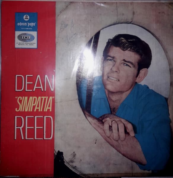 Dean Reed — Dean "Simpatia" Reed