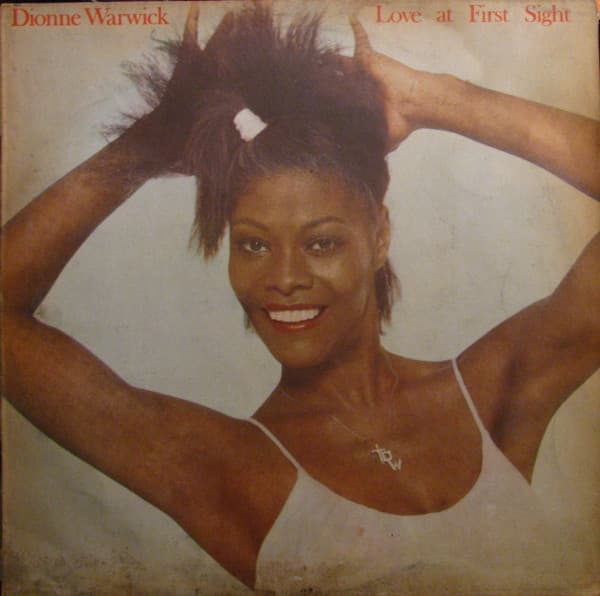 Dionne Warwick — Love At First Sight
