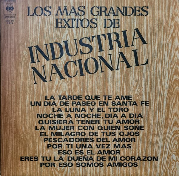 Industria Nacional — Los Mas Grandes Exitos De Industria Nacional