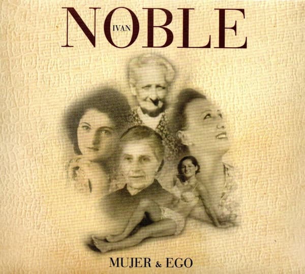 Ivan Noble — Mujer & Ego