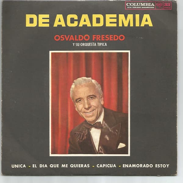 Osvaldo Fresedo Y Su Orquesta Típica — De Academia