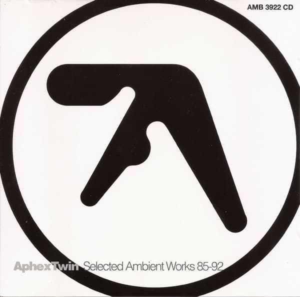 Aphex Twin – Selected Ambient Works 85-92