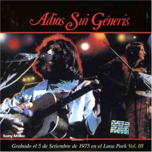 Sui Generis — Adios Sui Géneris, Volumen III