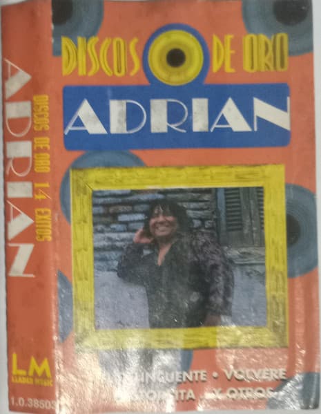 Adrian Y Los Dados Negros — Discos De Oro