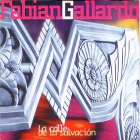 Fabián Gallardo — La Calle de la Salvacion