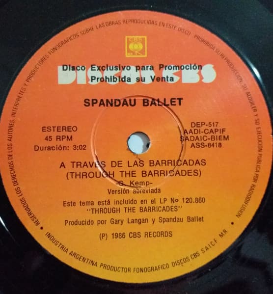 Spandau Ballet — A Traves De Las Barricadas = Through The Barricades / Cuantas Mentiras = How Many Lies?