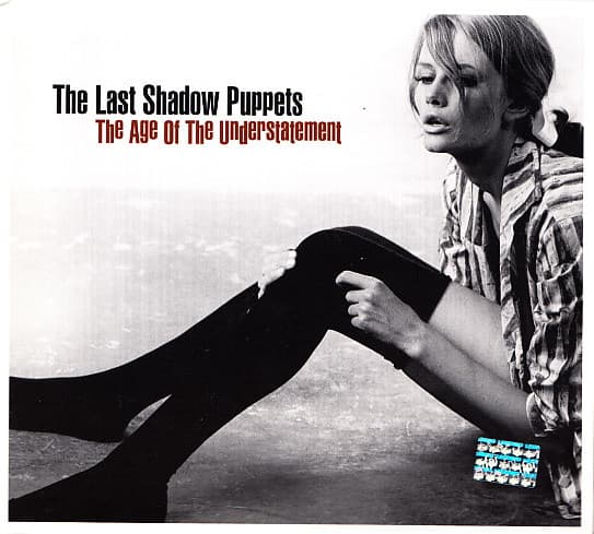 The Last Shadow Puppets — The Age Of The Understatement